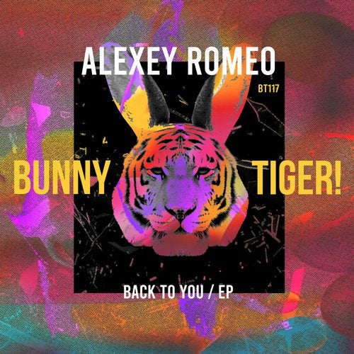 Alexey Romeo – Back To You EP [BT117]